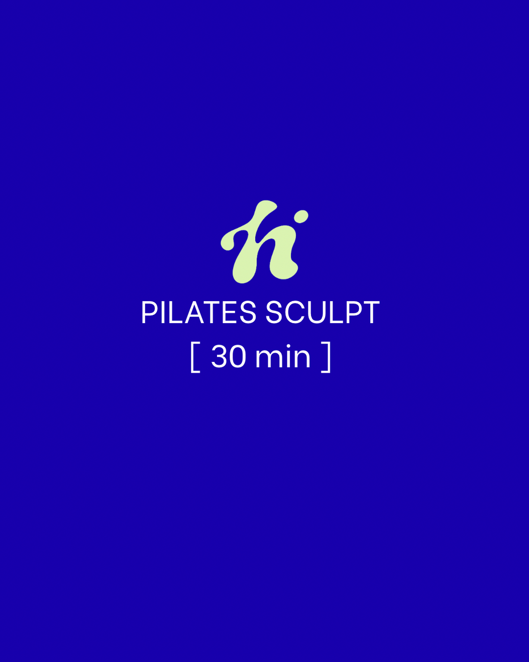 Pilates Sculpt | 30 Min
