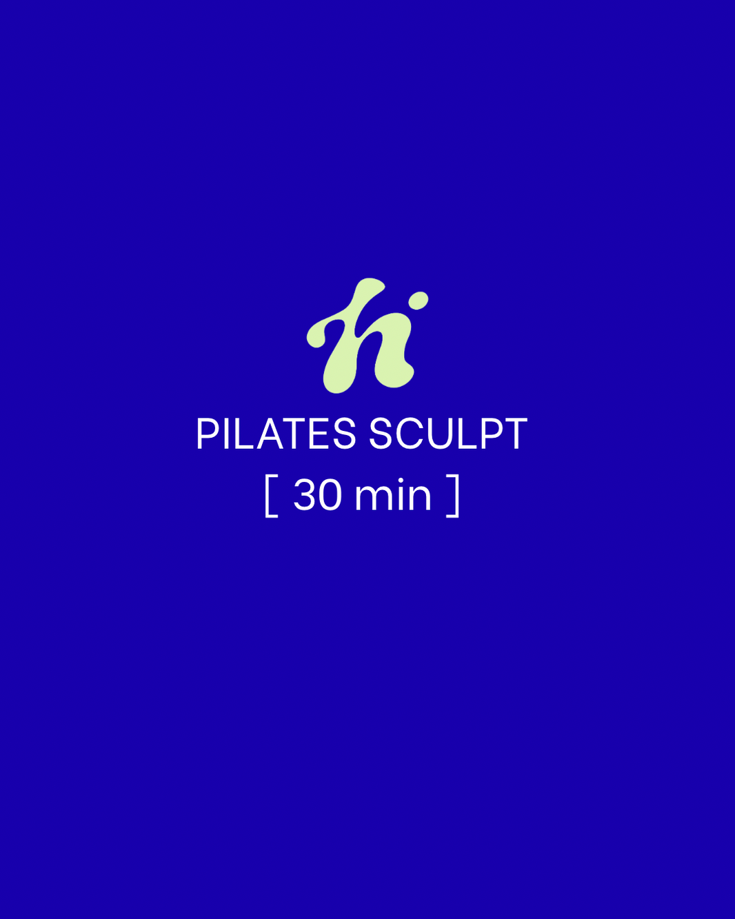 Pilates Sculpt | 30 Min