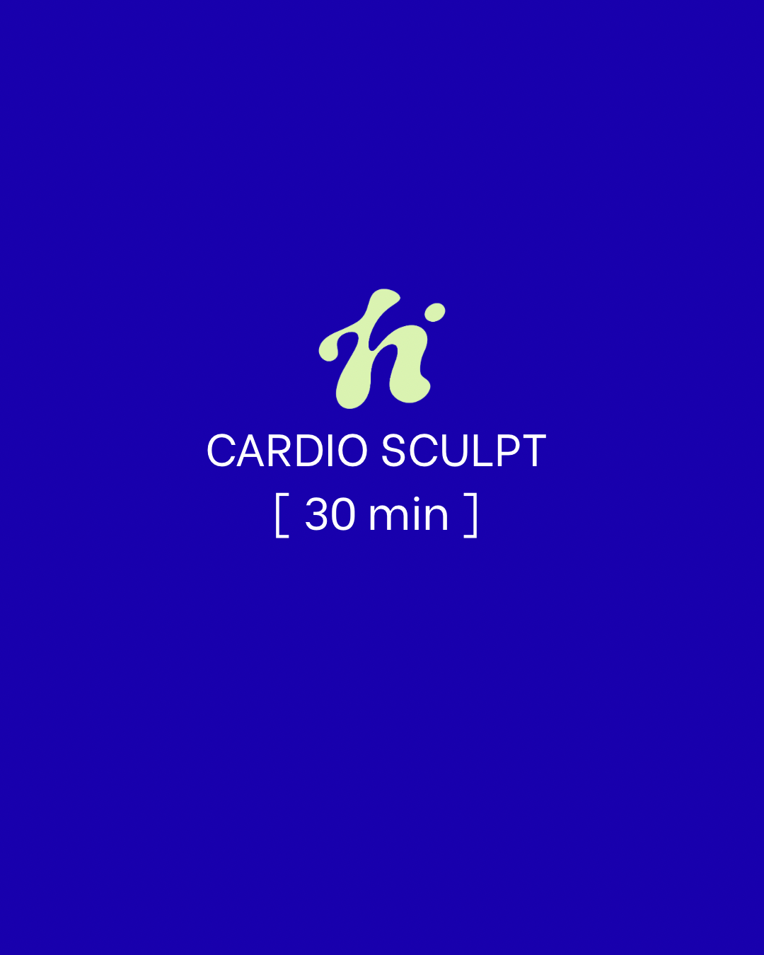 Cardio Sculpt | 30 Min