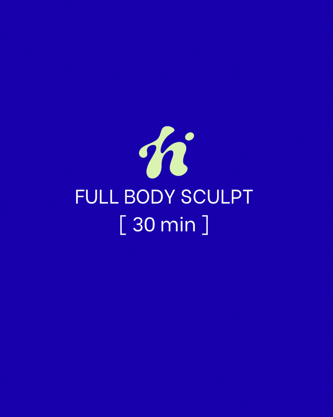 Full Body Sculpt | 30 Min