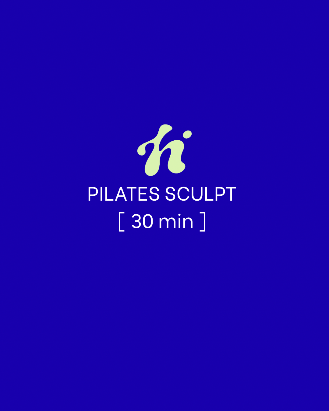 Pilates Sculpt | 30 Min