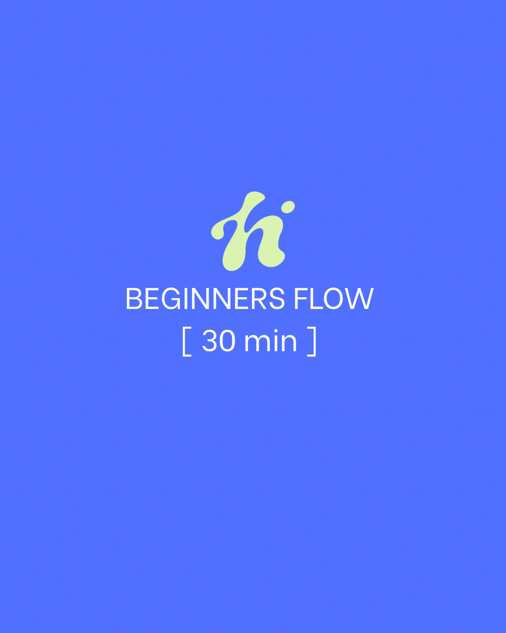 Beginner Flow | 30 Min