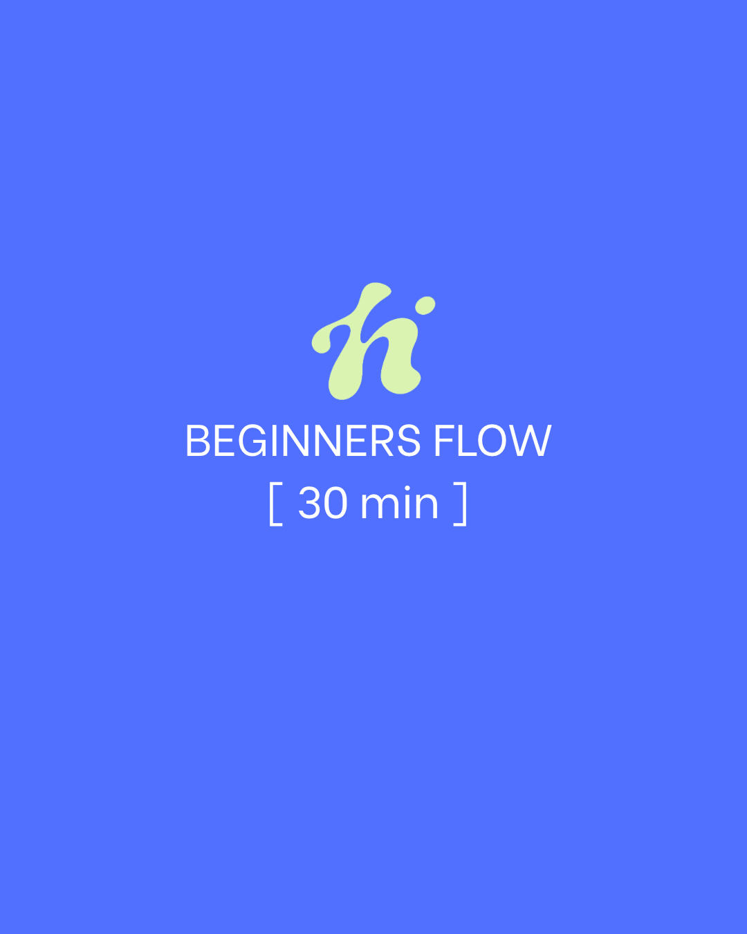 Beginner Flow | 30 Min